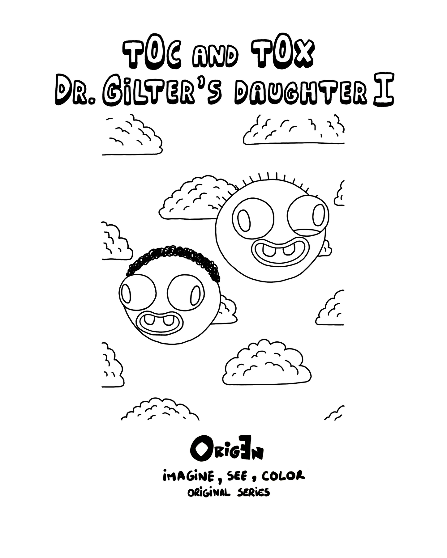 EN: Toc and Tox. Dr. Gilter's daughter. Book I