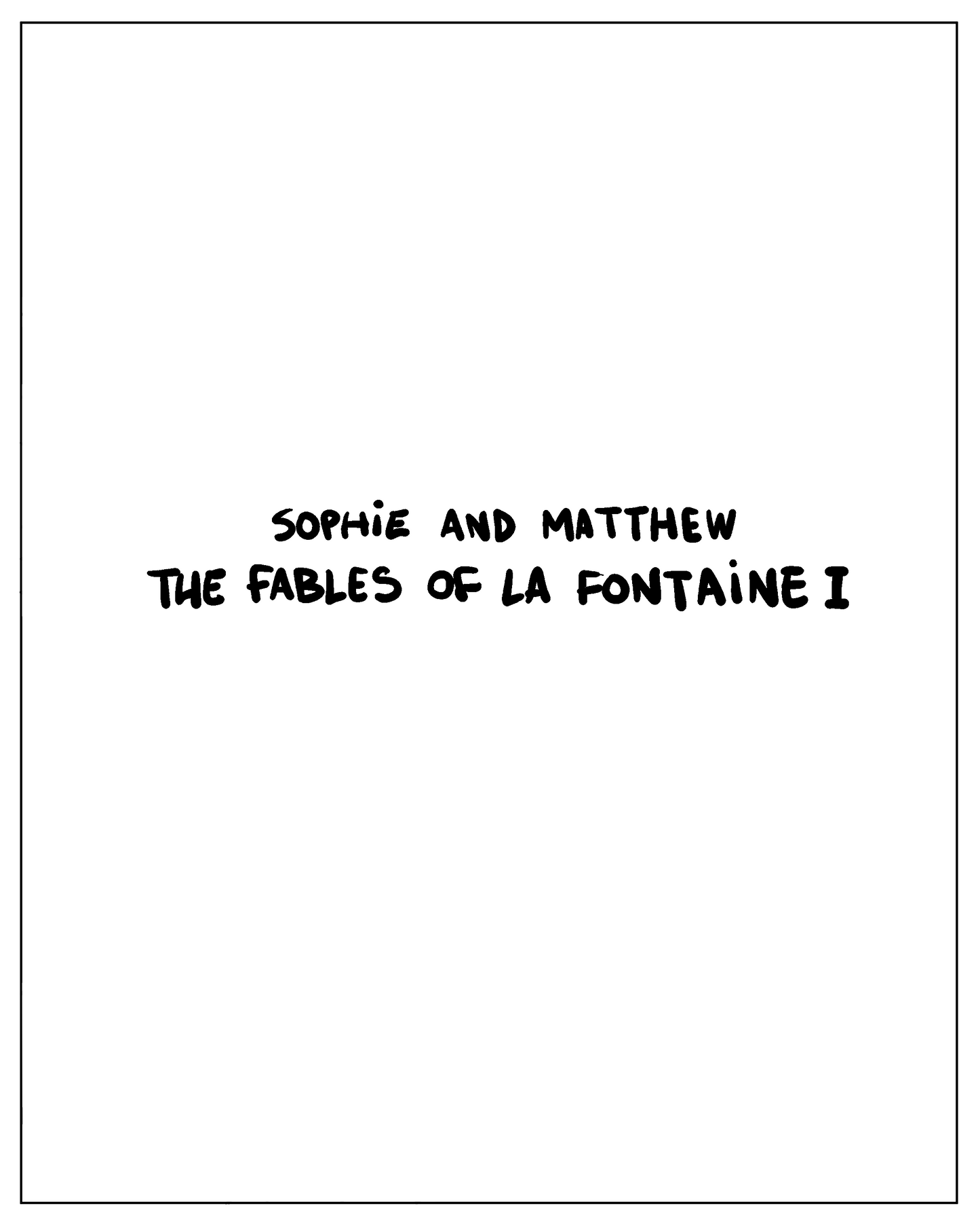 EN: Sophie and Matthew. The Fables of La Fontaine. Book I