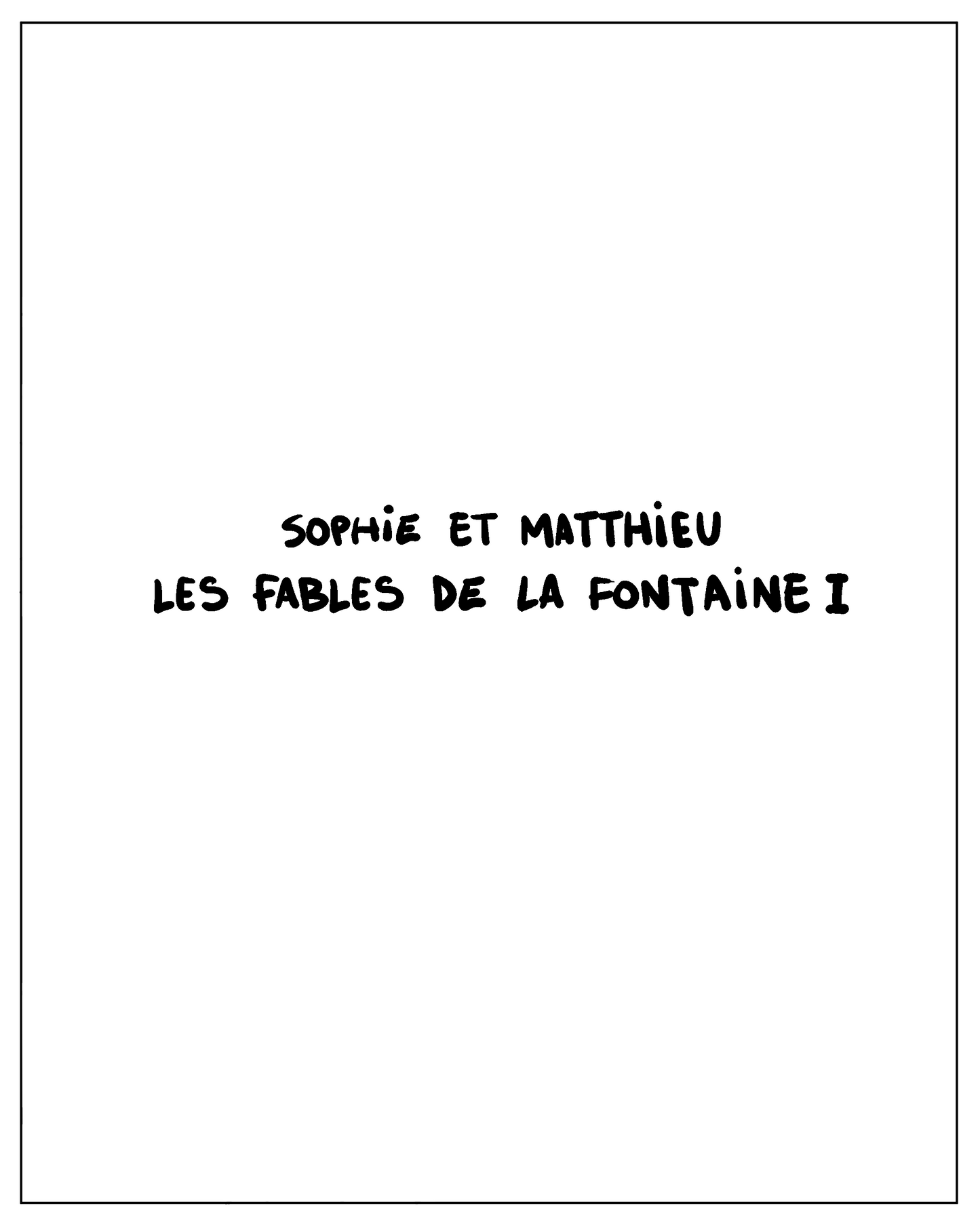 FR: Sophie et Matthieu. Les Fables de La Fontaine. Livre I