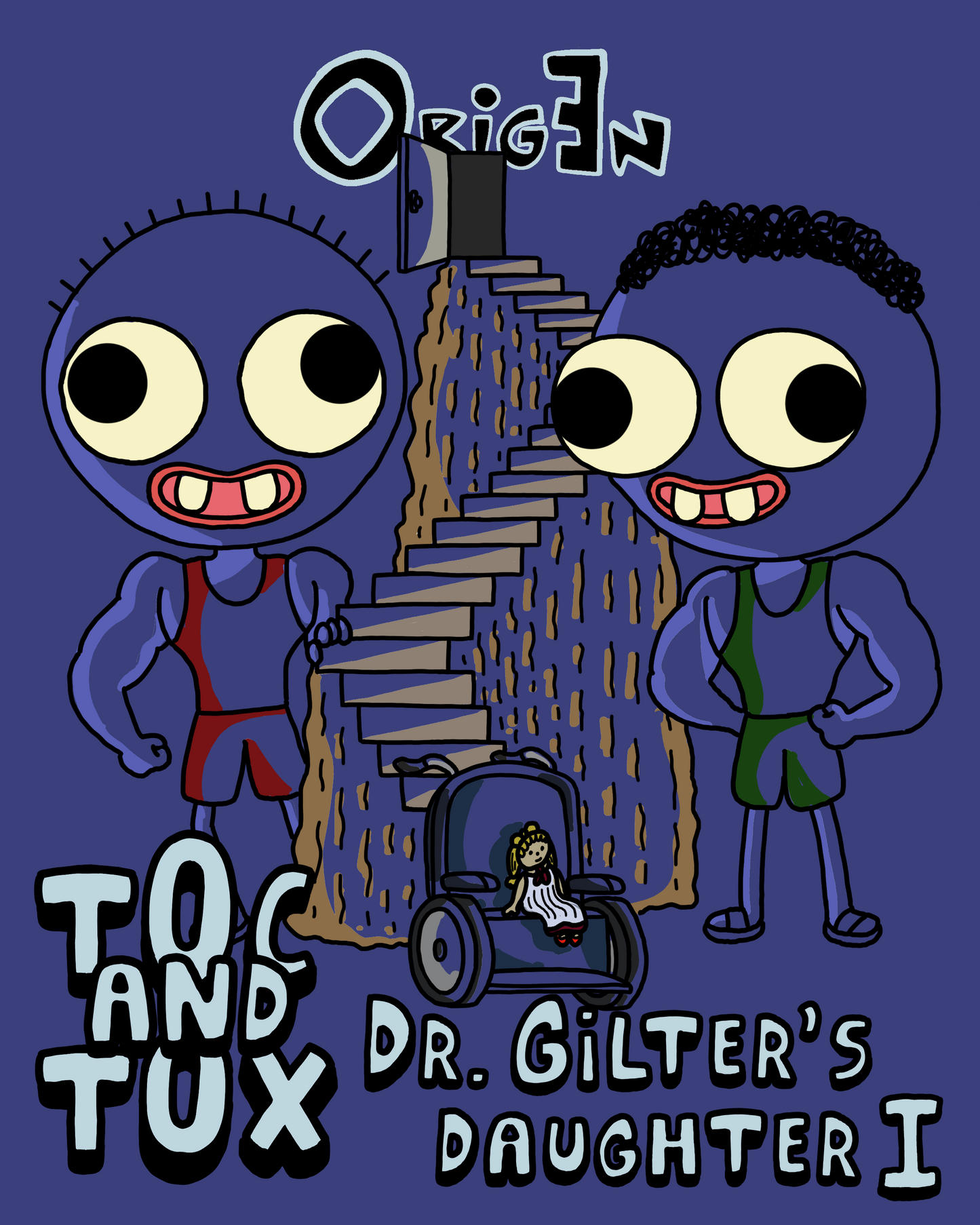 EN: (COMING SOON) Toc and Tox. Dr. Gilter's daughter. Book I