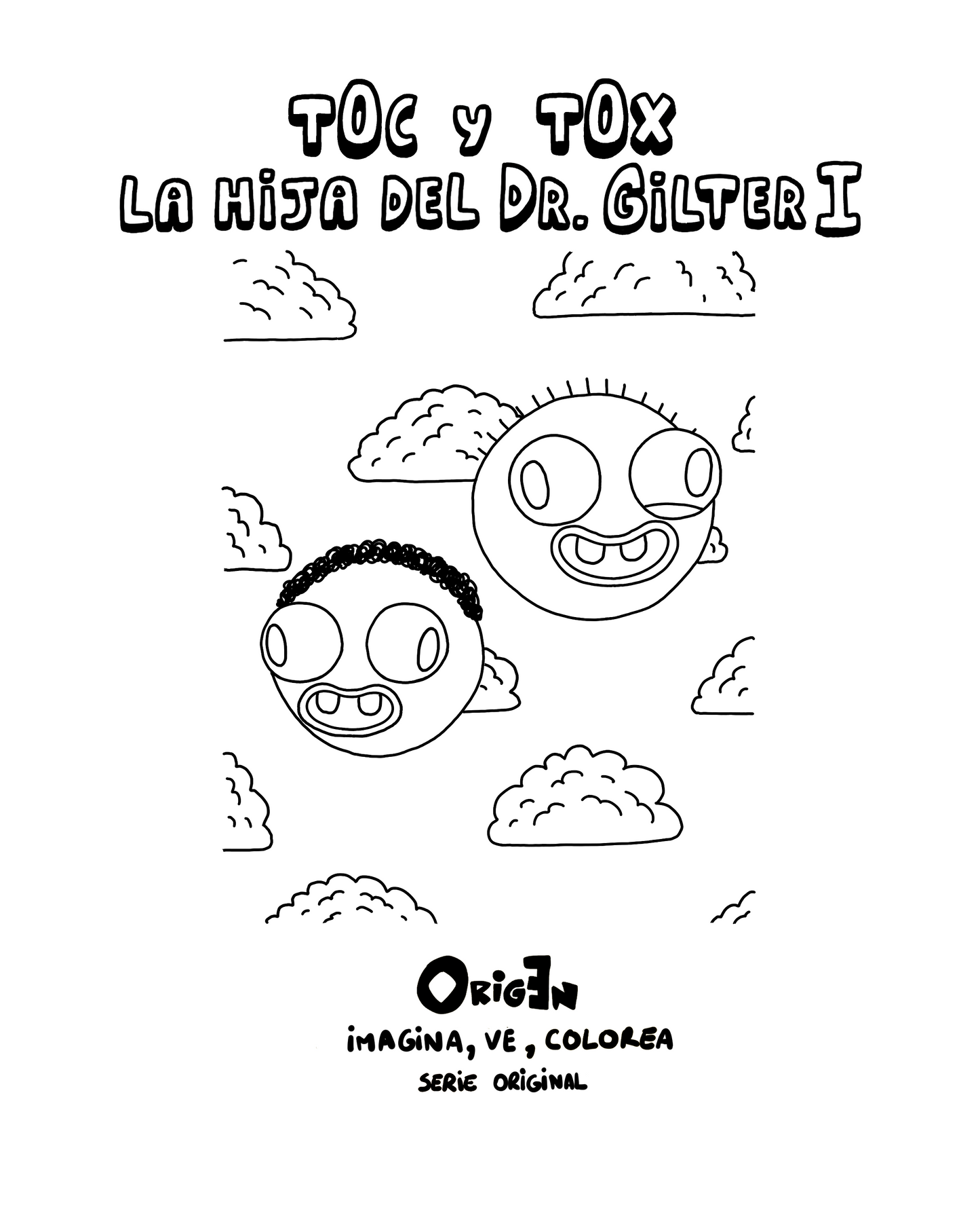 ESP: Toc y Tox. La Hija del Dr. Gilter. Libro I