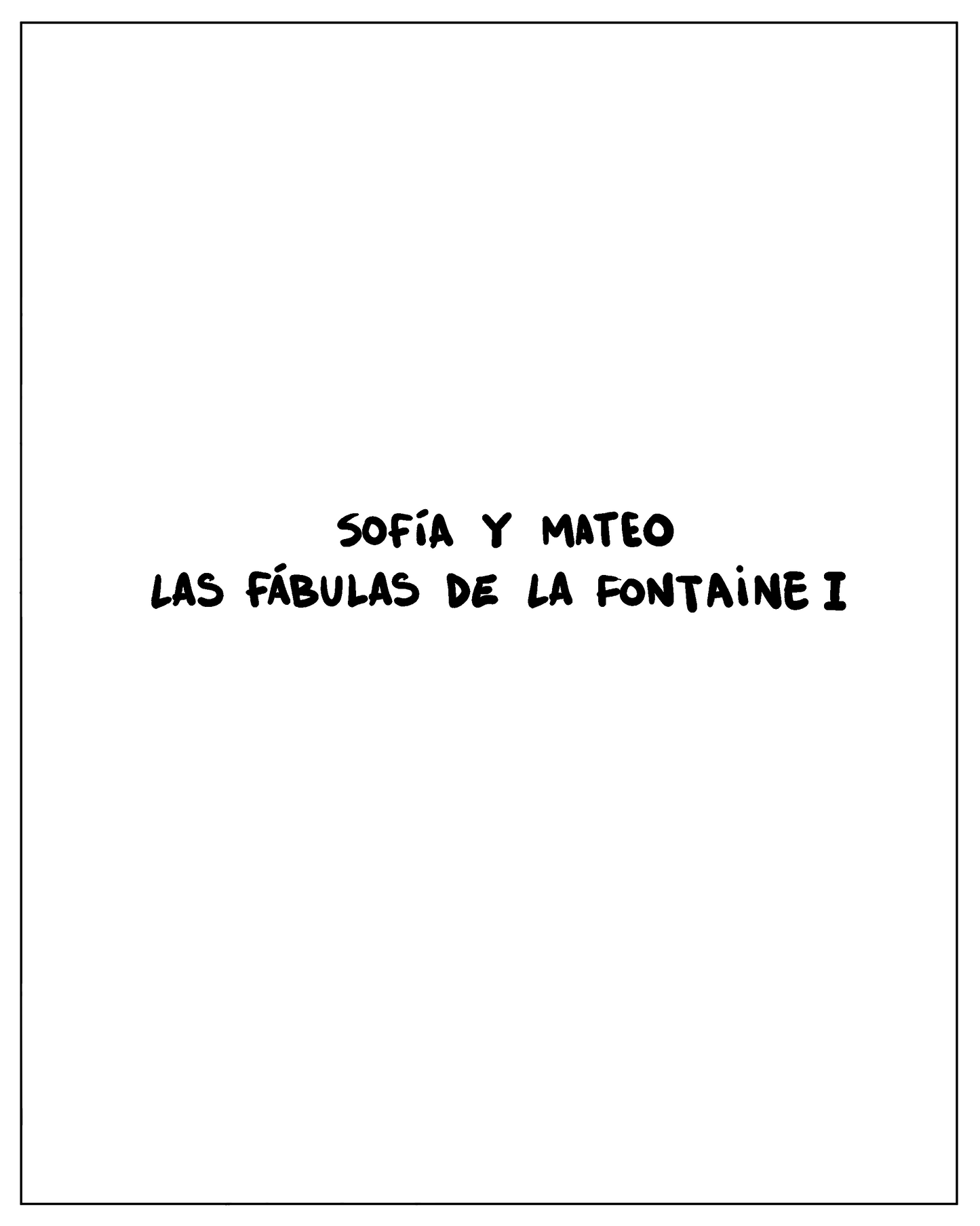 ESP: Sofía y Mateo. Las Fábulas de La Fontaine. Libro I