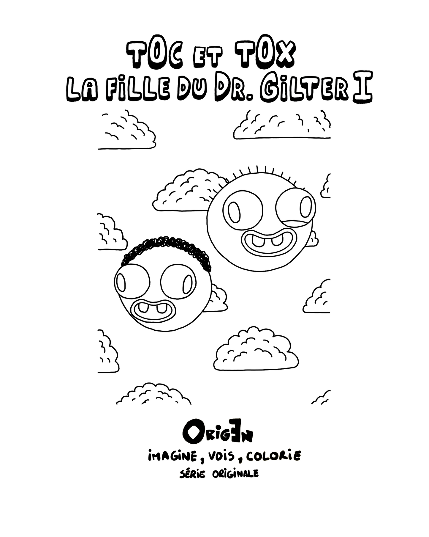 FR: Toc et Tox. La Fille du Dr. Gilter. Livre I