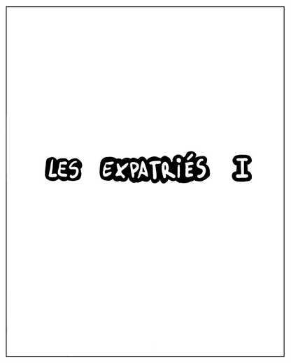 FR: Les Expatriés. Livre I