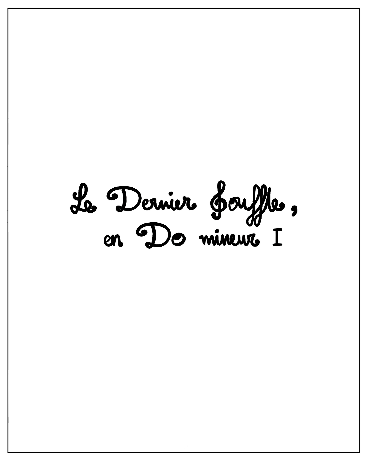 FR: Le Dernier Souffle, en do mineur. Livre I